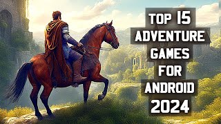 Top 15 Best Adventure Games for Android & iOS 2024 | High Graphics Adventure Games screenshot 5