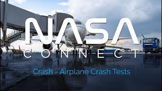 NASA Connect - CRASH: Airplane Crash Tests