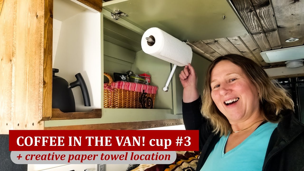 Paper Towel Holder in a Van install Life changing game changer wannabe RV  look 