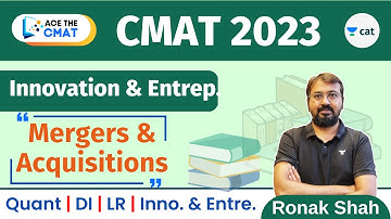 Ace the CMAT 2023 | I and E | IMP Mergers and Acquisitions | Ronak Shah