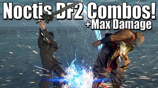 Noctis DF2 Combos + Max Damage! | TEKKEN 7