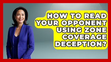 How To Read Your Opponent Using Zone Coverage Deception? - Ping Pong Prodigy