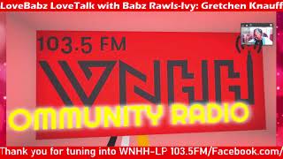 LoveBabz LoveTalk with Babz Rawls-Ivy: Gretchen Knauff Content