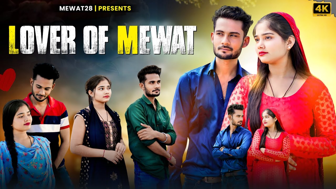 LOVER OF MEWAT  Mewati Film  Mewat28  M28