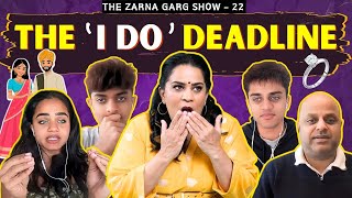 The Zarna Garg Family Podcast | Ep. 22: The 'I Do' Deadline