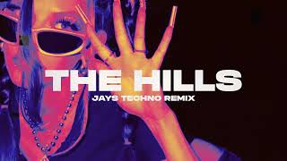 The Weeknd - The Hills (Jays Techno Extended Remix)