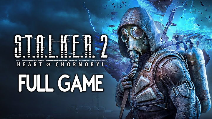 S.T.A.L.K.E.R. 2 Heart of Chornobyl - FULL GAME Walkthrough Gameplay No Commentary