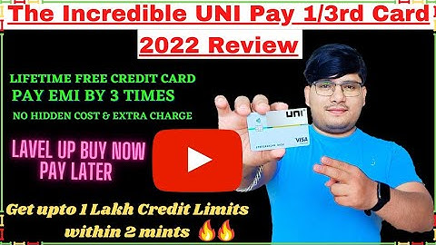 UNI Credit Card Unbox..& Full  Review || UNI Pay 1/3 Card || Make Your Loan Amount & Instalment Easy
