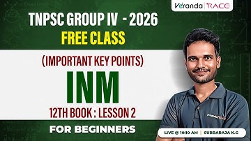 TNPSC GROUP IV 2026 I 12th BOOK I LESSON 2 I INM I IMPORTANT KEY POINTS I FOR BEGINNERS | SUBBARAJA