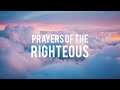 Prayers Of The Righteous