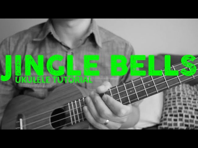 Jingle Bells – Ukulele Chord Chart and Video – Notes and