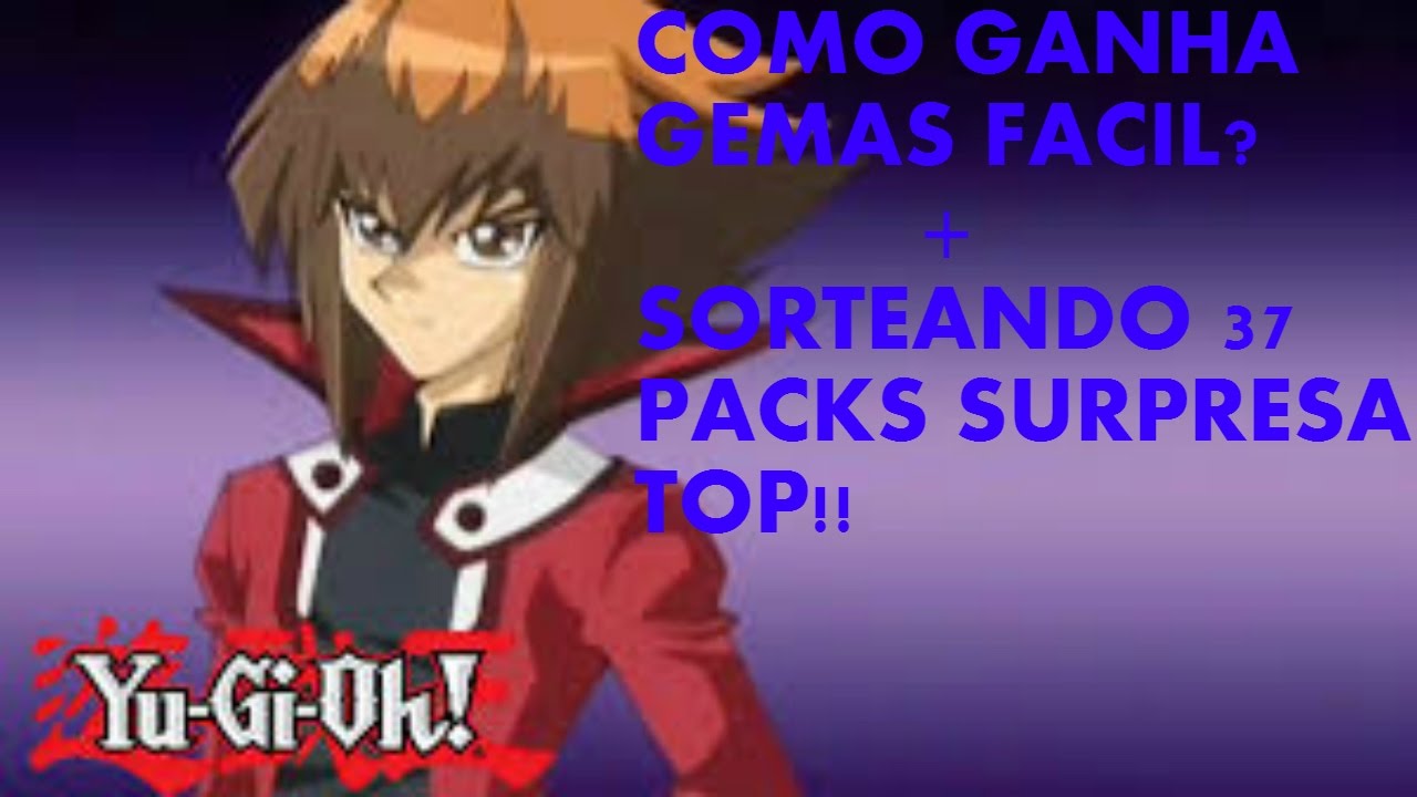 Yugioh COMO GANHAR GEMAS?E SORTEANDO 37PACKS!! 