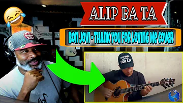 ALIP BA TA - Bon Jovi - Thank You For Loving Me (COVER gitar) - Producer Reaction