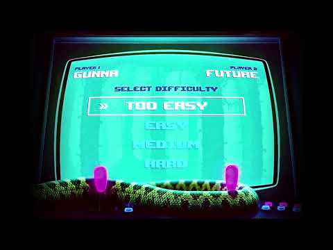 Gunna & Future – Too Easy [Official Clean Audio]