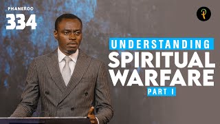 Understanding Spiritual Warfare Part 1 | Phaneroo Service 334 | Apostle Grace Lubega