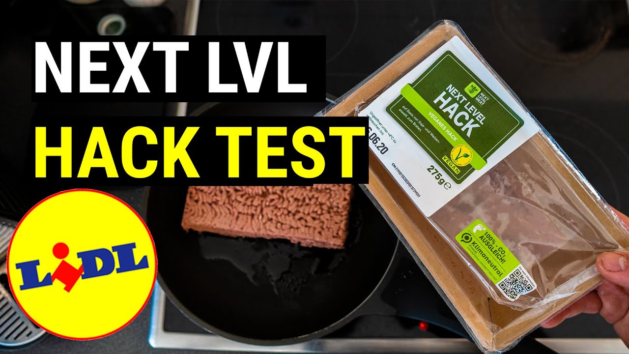 Lidl Next Level Hack Zutaten Veganes Hackfleisch - Kann das wirklich schmecken ? ( Next Level Hack