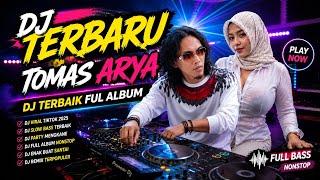 Dj Tomas arya ful albus, dj virall ful albu