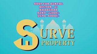 SHOP FOR RENT ( ONLY 22000/- ) IN SECTOR 21 KHARGHAR. Call ️ 8369486322 / 9967434383