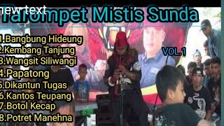 Video Album Lagu Sunda Lawas Full Merdu Versi Tarompet Sunda VOL 1