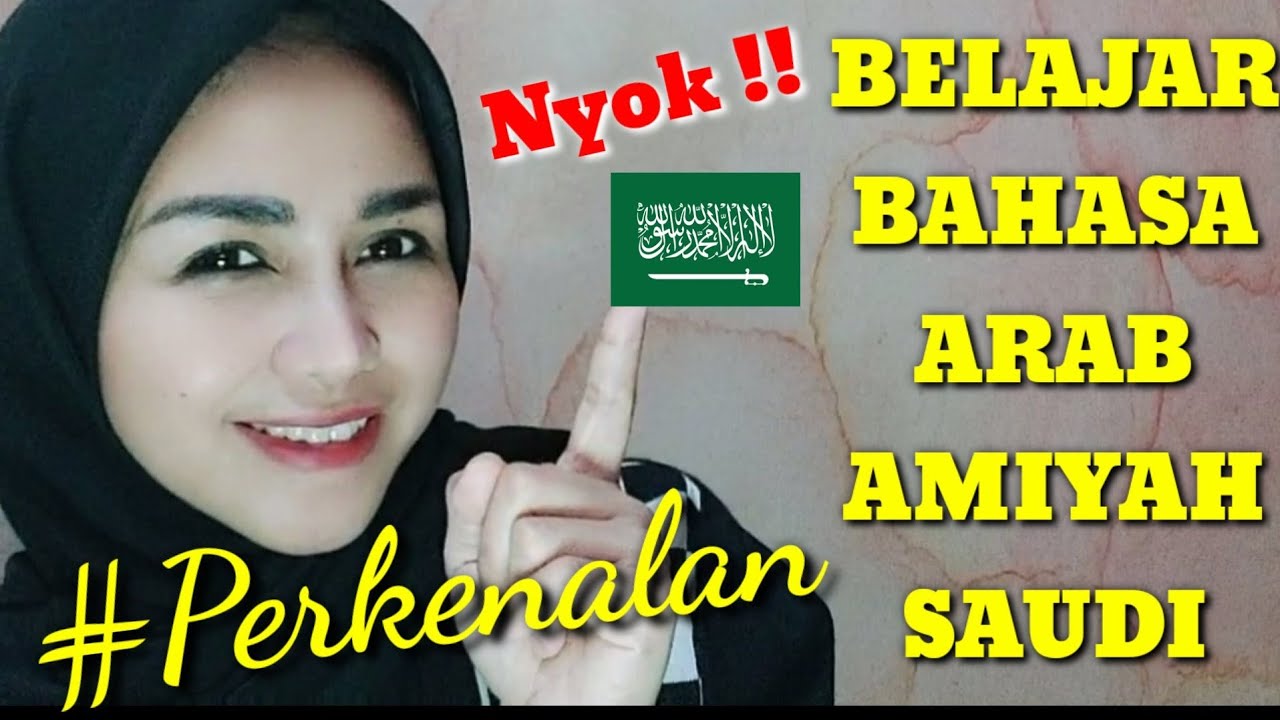 BELAJAR BAHASA ARAB AMIYAH SAUDI PERKENALAN YouTube