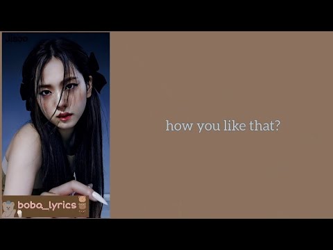 Blackpink - How You Like That