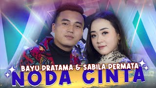 Noda Cinta -  Sabila Permata Ft. Bayu Pratama - New RGS