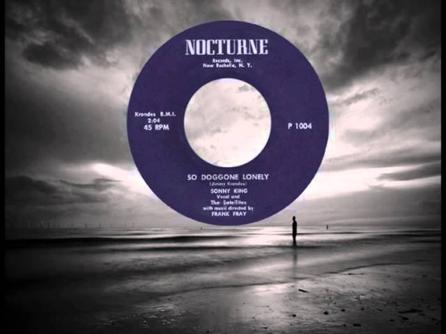 Satellites (Sonny King &) - So Doggone Lonely