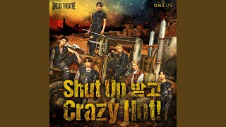 Shut Up 받고 Crazy Hot! (English ver.) (Shut Up 받고 Crazy Hot! (English ver.))