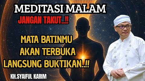 Meditasi malam,mata batinmu akan terbuka langsung buktikan 🔴KH syaiful karim #tauhid #shorts 