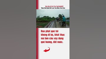 Một cây cầu khá dài | #Buoile62 #thichletan