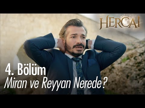 Miran ve Reyyan nerede? - Hercai 4. Bölüm