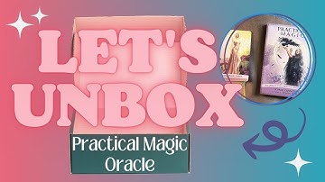 Practical Magic Oracle ~ Unboxing and Flip Through