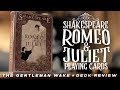 I DRESSED UP LIKE SHAKESPEARE! Romeo And Juliet Deck Review by Lux Playing Cards