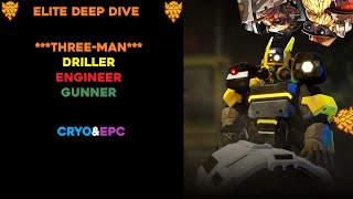 ELITE DEEP DIVE: Driller 3-Man | Deep Rock Galactic