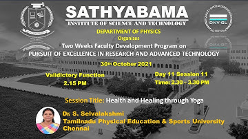 Valedictory and Day 11 - Session 11 - Health and Healing through Yoga