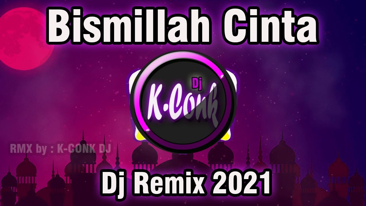 Dj Remix Terbaru - Ungu & Lesti - Bismillah Cinta full bass