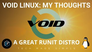 Void Linux: My Thoughts