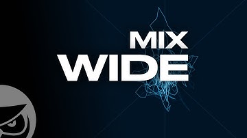 How to Make a Wide Mix