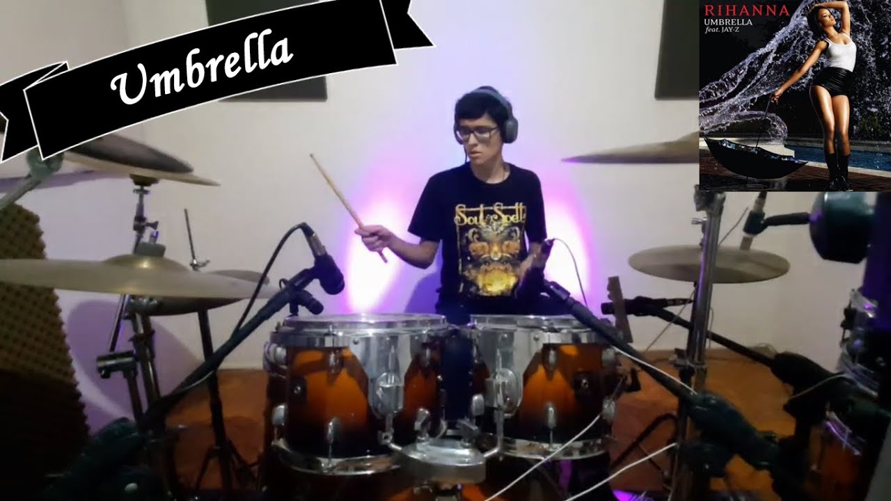 Rihanna Umbrella Drum Cover YouTube
