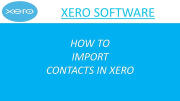 how to import contacts in Xero | Xero tutorial | Xero full course #xero #xerotutorial