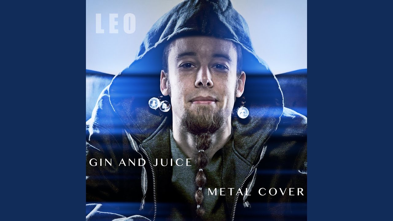 Gin and Juice (Metal Cover) YouTube
