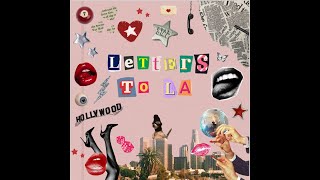 Letters to LA