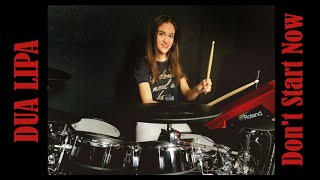 Dua Lipa - Don't Start Now - Drum Cover By Nikoleta - 14 years old