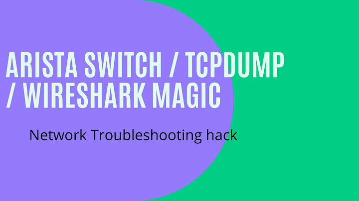 Network Troubleshooting: Send Tcpdump packets from remote arista switch to wireshark on our local pc