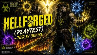 Hellforged (Playtest) Tier IV (Rifts)