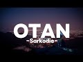 Sarkodie - Otan (Lyrics)
