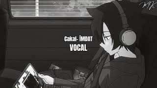 Cakal-İmdat Vocal-Beatsiz Versiyon