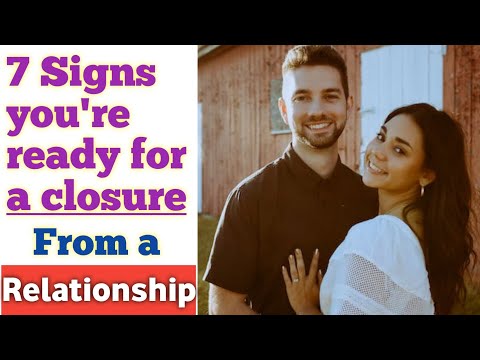 7 Signs you're ready for a Closure from a Relationship | by Brainy Tony
