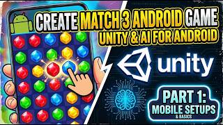 Build a Unity Match 3 Game for Android with AI | Part 1: Setup & Grid screenshot 2