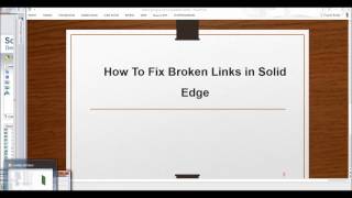Famous How to Fix Broken Links in Solid Edge Assembly Wealth